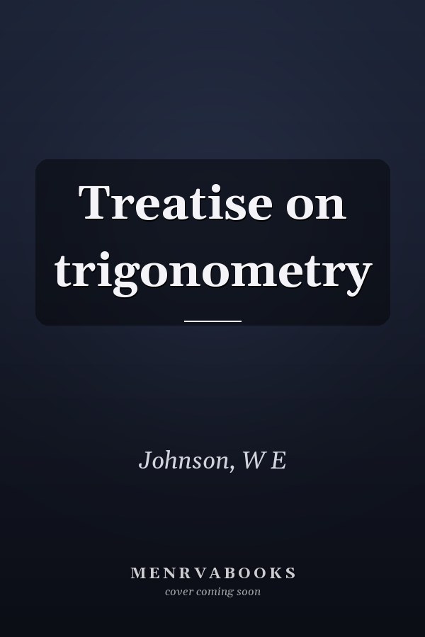 Treatise on trigonometry
