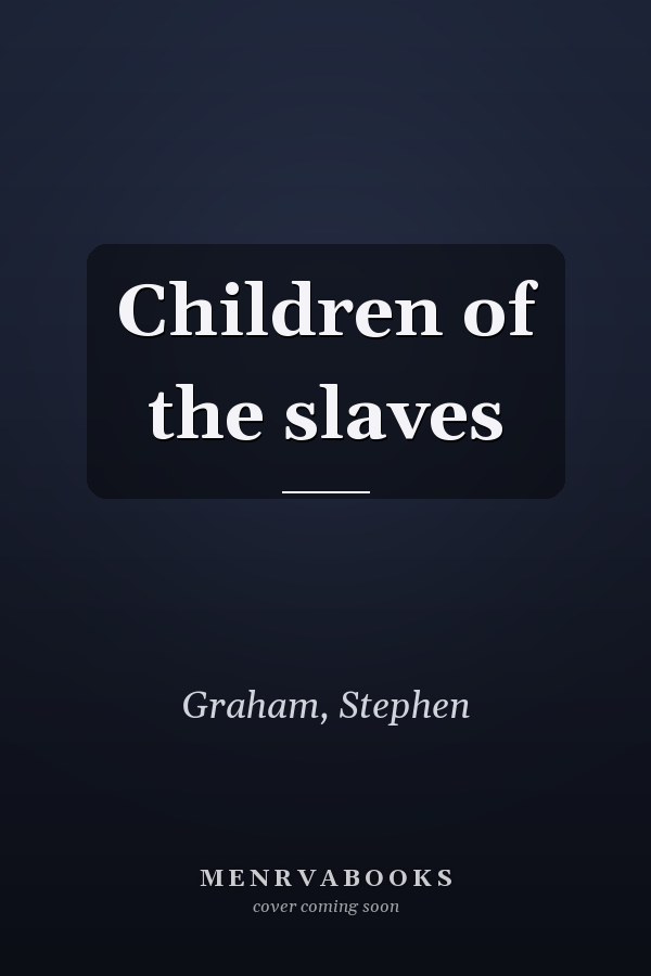 Children of the slaves
