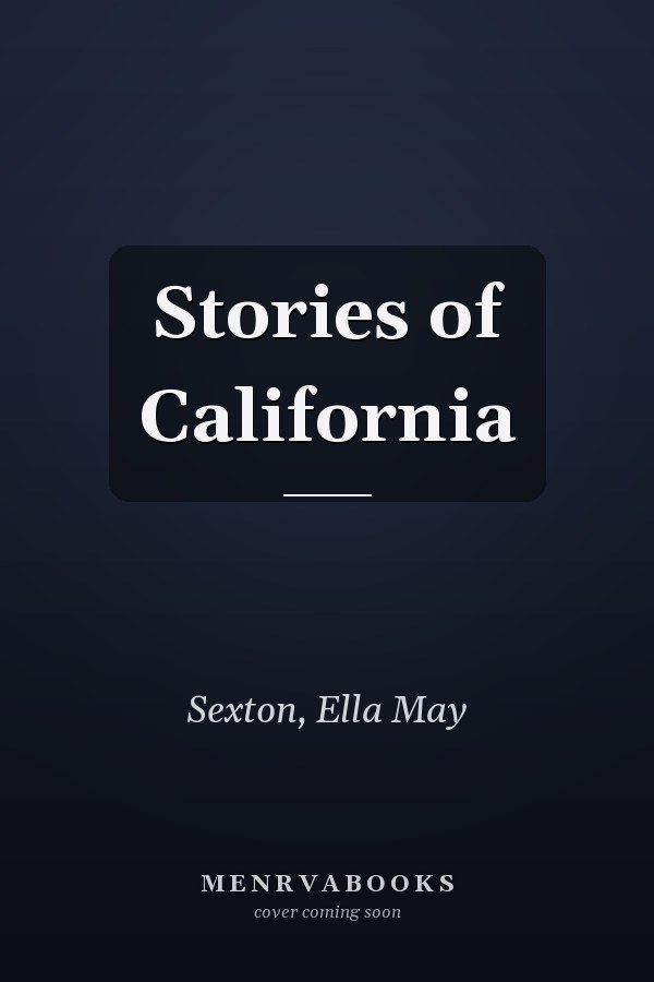 Stories of California