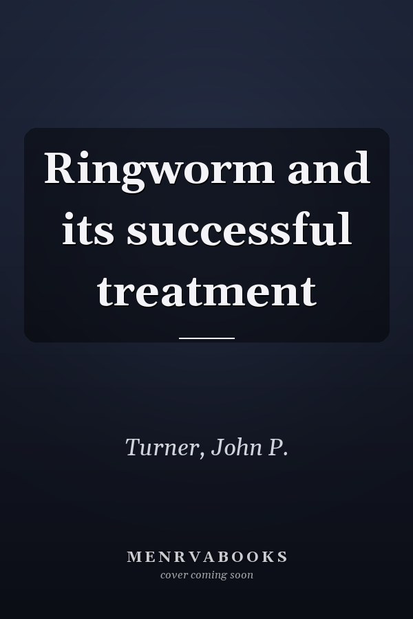 Ringworm and its successful treatment