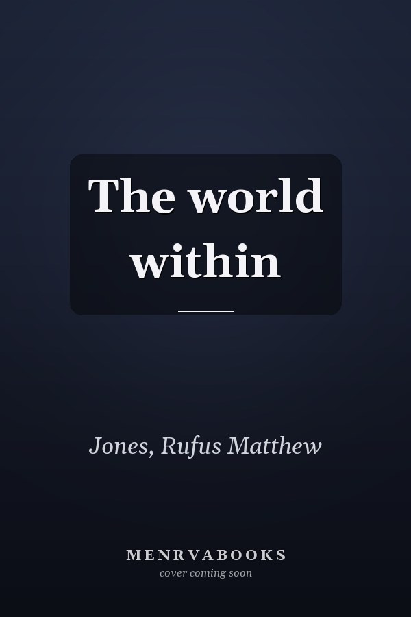 The world within