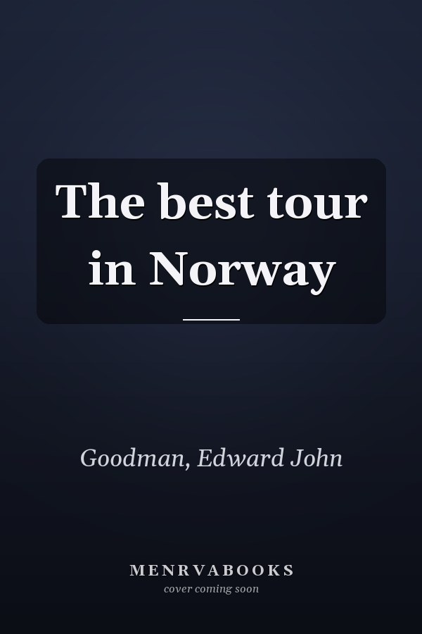 The best tour in Norway