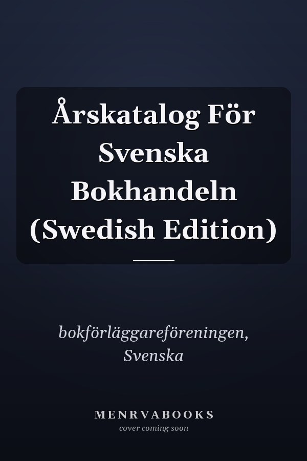Årskatalog För Svenska Bokhandeln (Swedish Edition)