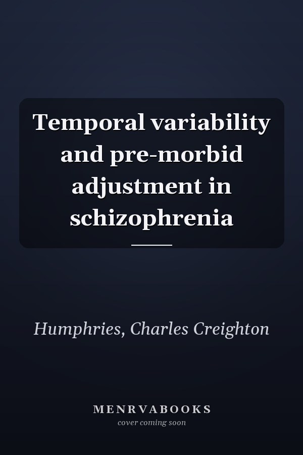 Temporal variability and pre-morbid adjustment in schizophrenia
