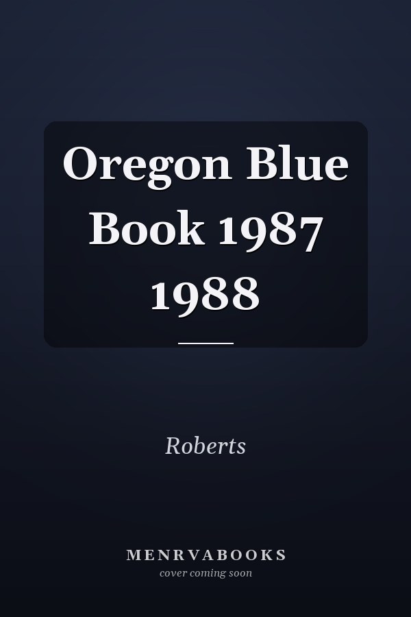 Oregon Blue Book 1987 1988