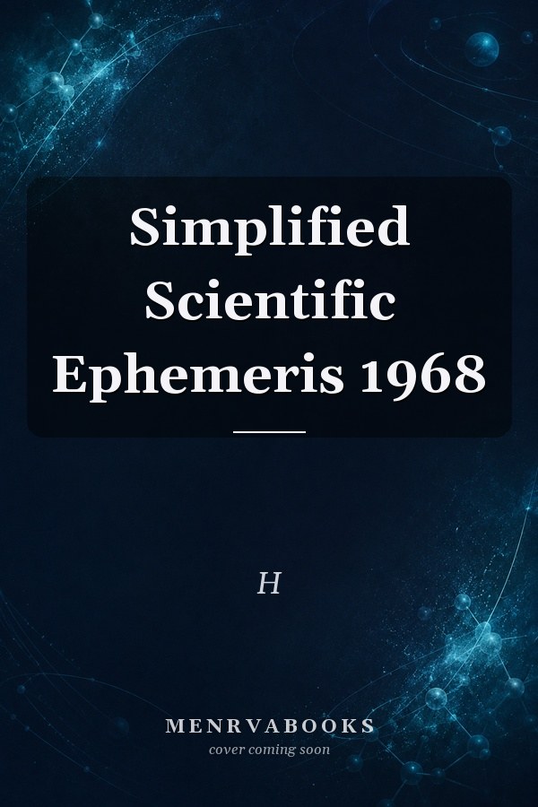 Simplified Scientific Ephemeris 1968