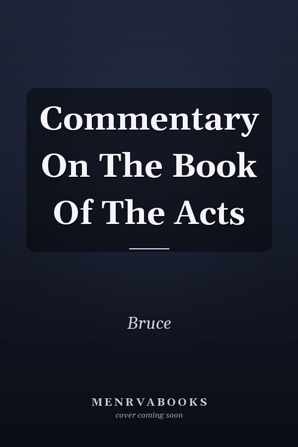Commentary On The Book Of The Acts