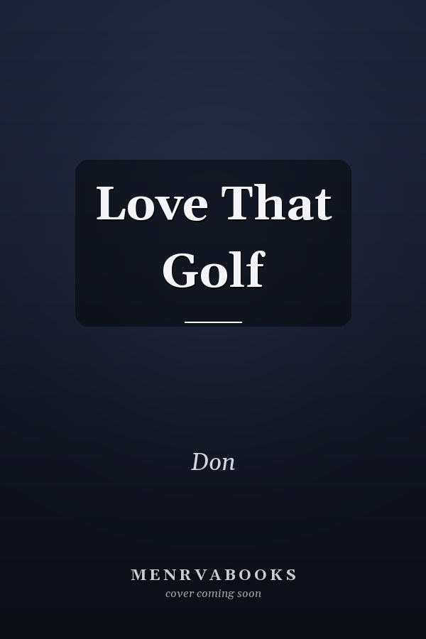Love That Golf