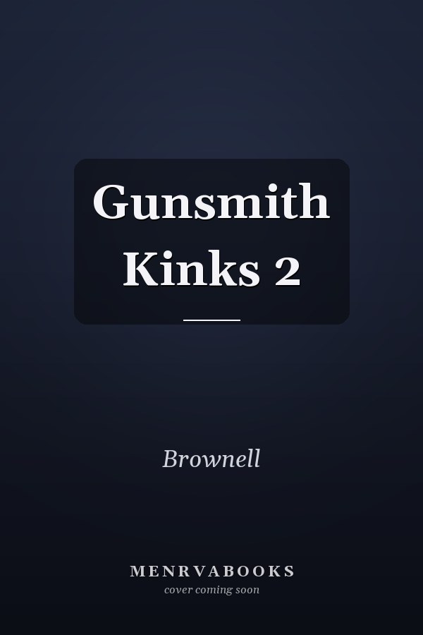 Gunsmith Kinks 2