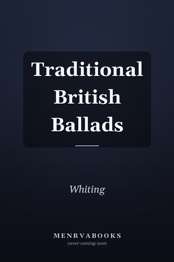 Traditional British Ballads