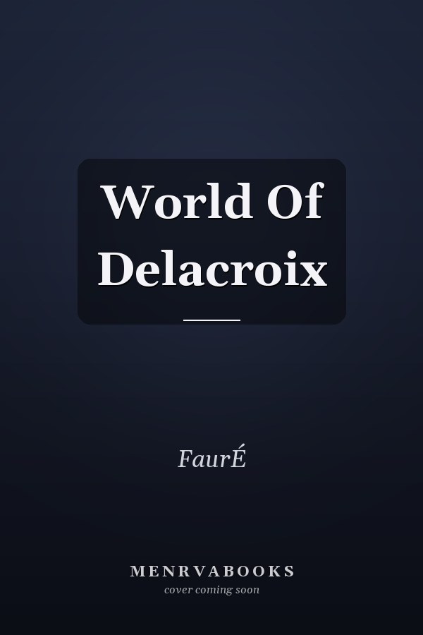 World Of Delacroix