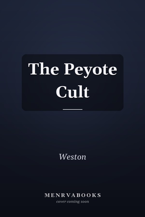 The Peyote Cult