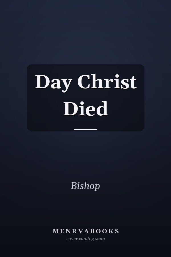 Day Christ Died