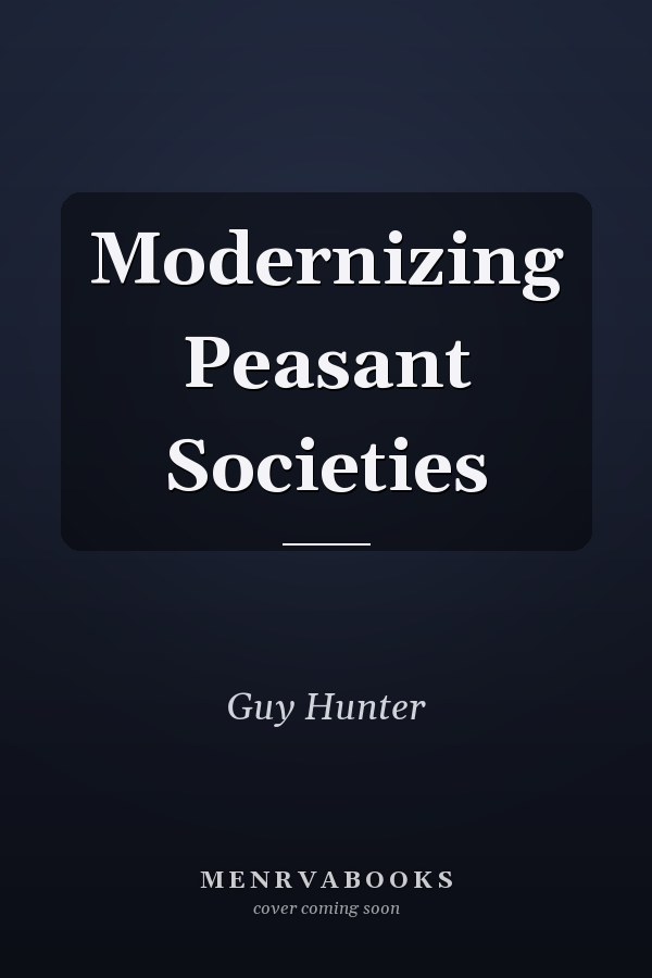 Modernizing Peasant Societies