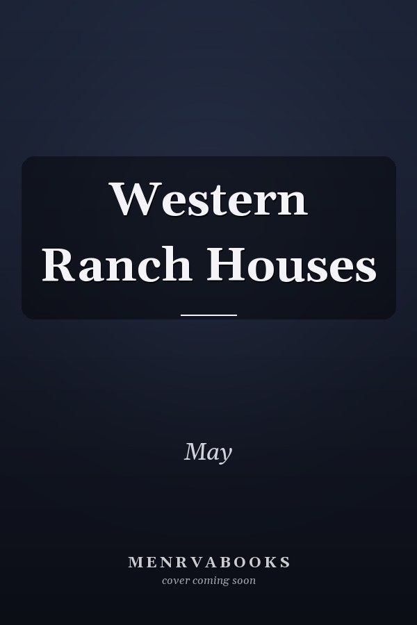 Western Ranch Houses