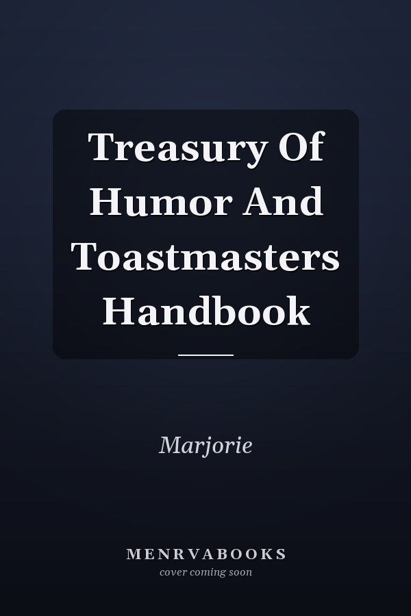 Treasury Of Humor And Toastmasters Handbook