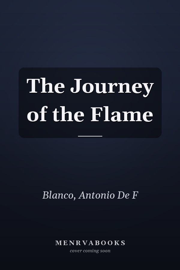 The Journey of the Flame