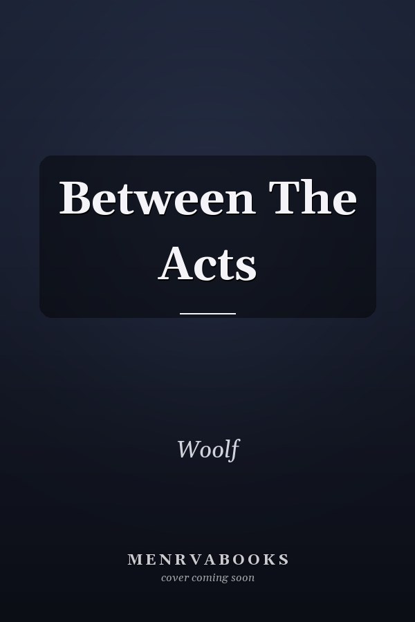 Between The Acts