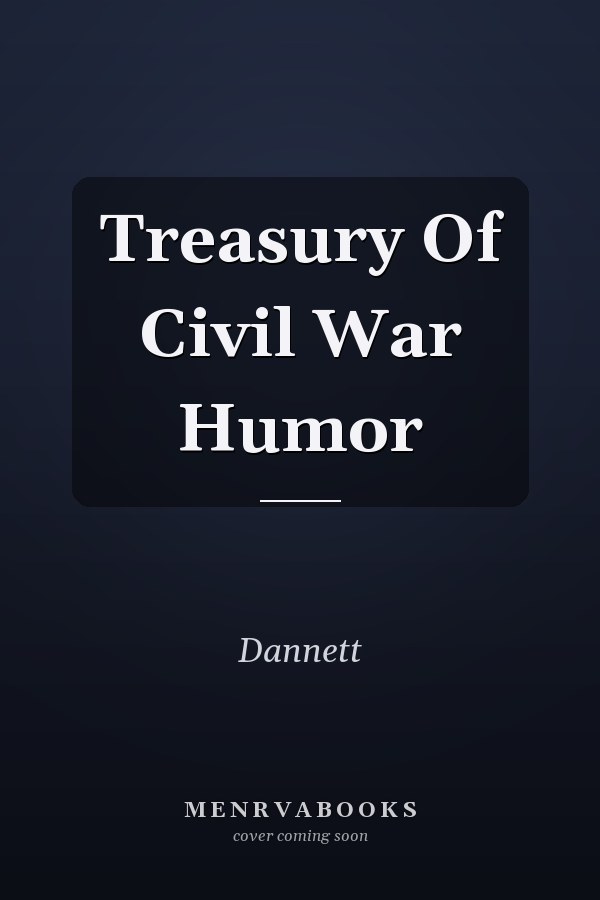 Treasury Of Civil War Humor