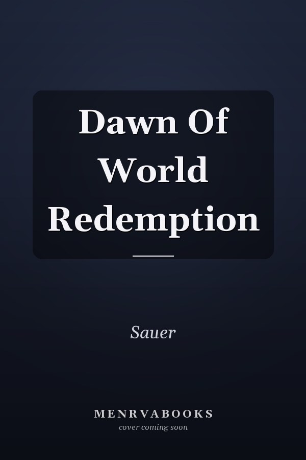 Dawn Of World Redemption