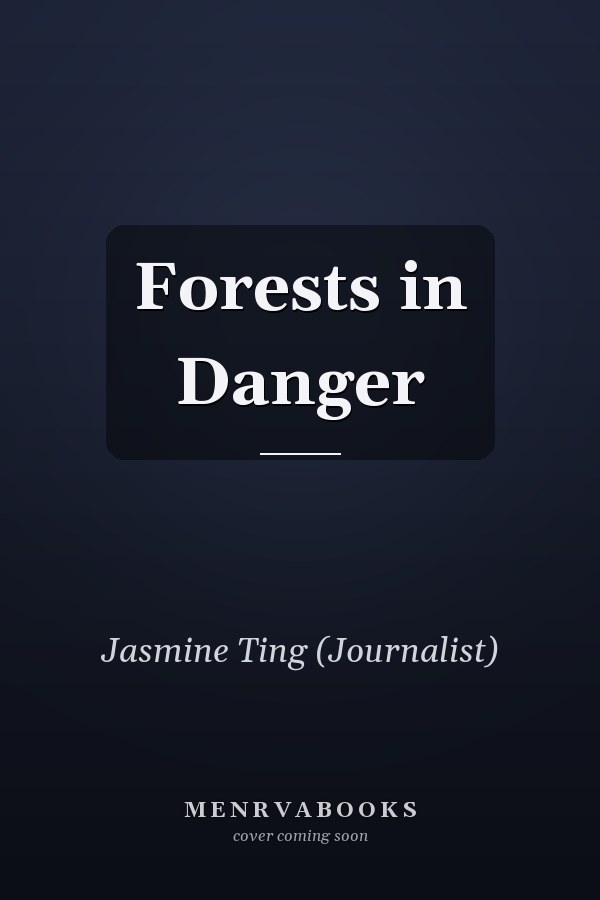 Forests in Danger