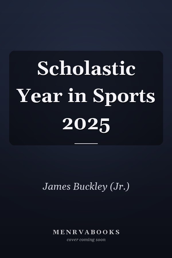 Scholastic Year in Sports 2025