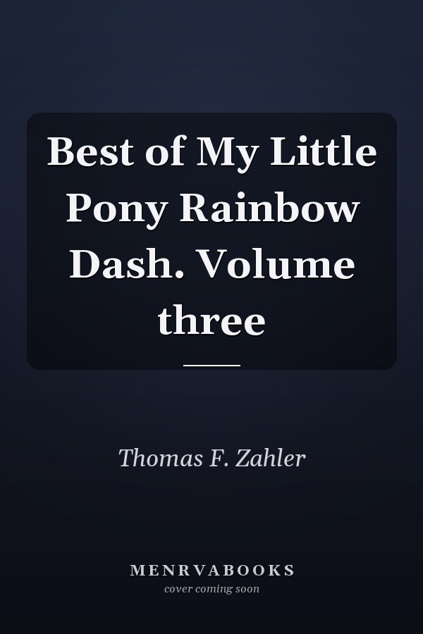Best of My Little Pony Rainbow Dash. Volume three