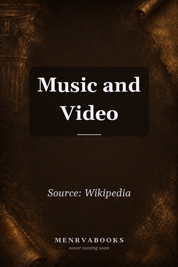 Music and Video