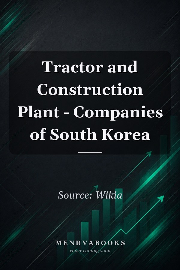 Tractor and Construction Plant - Companies of South Korea