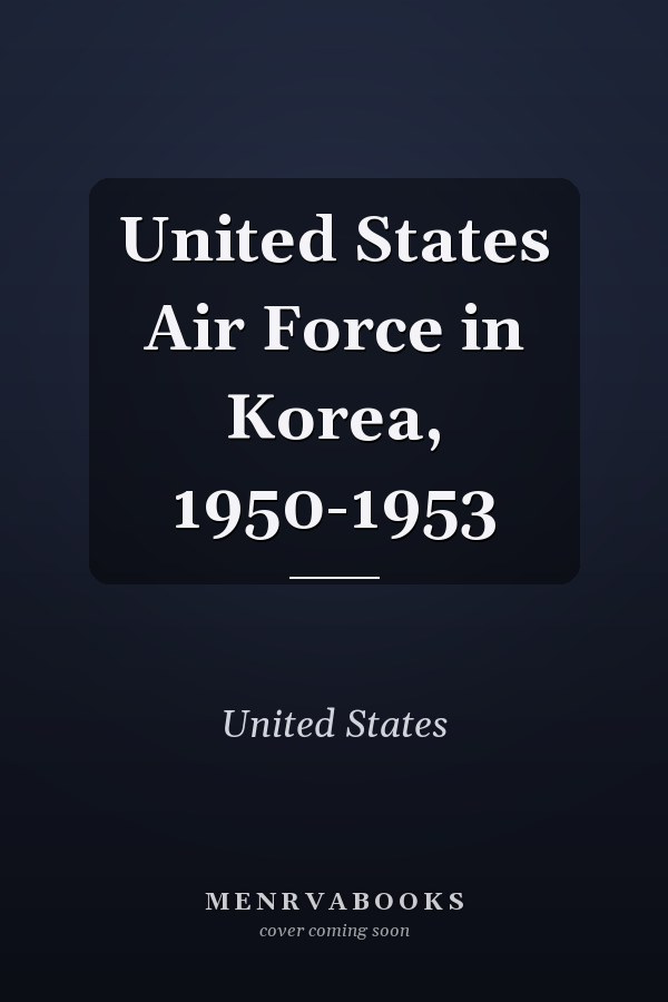 United States Air Force in Korea, 1950-1953