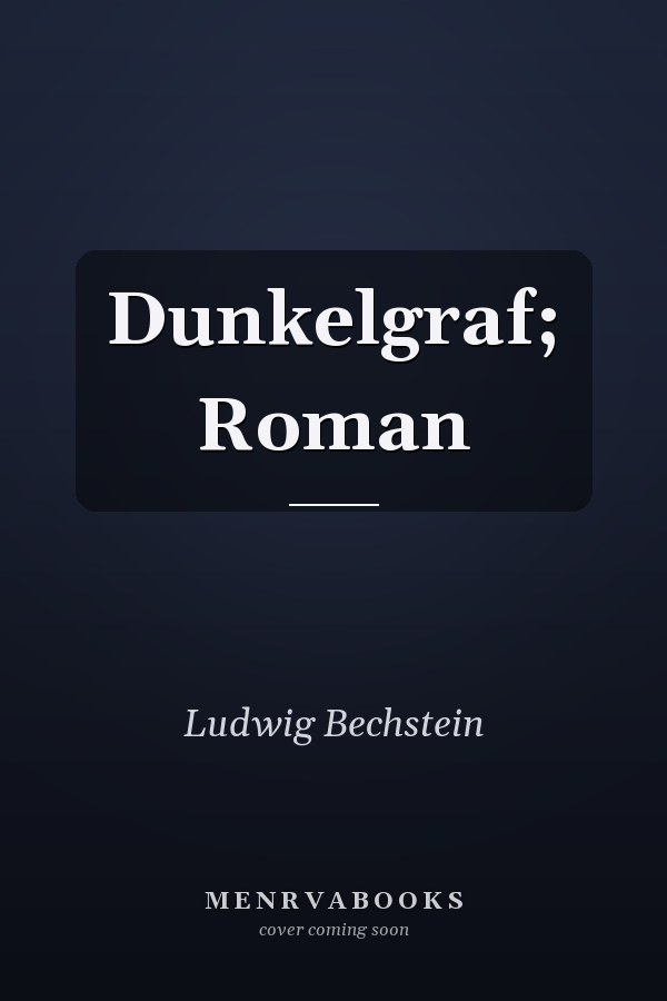 Dunkelgraf; Roman
