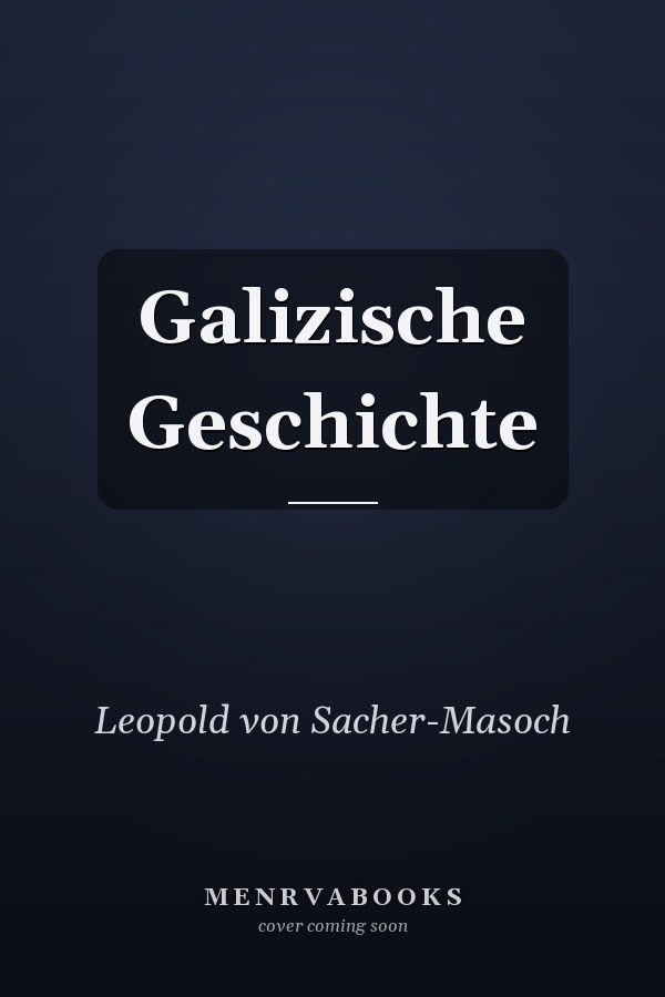 Galizische Geschichte