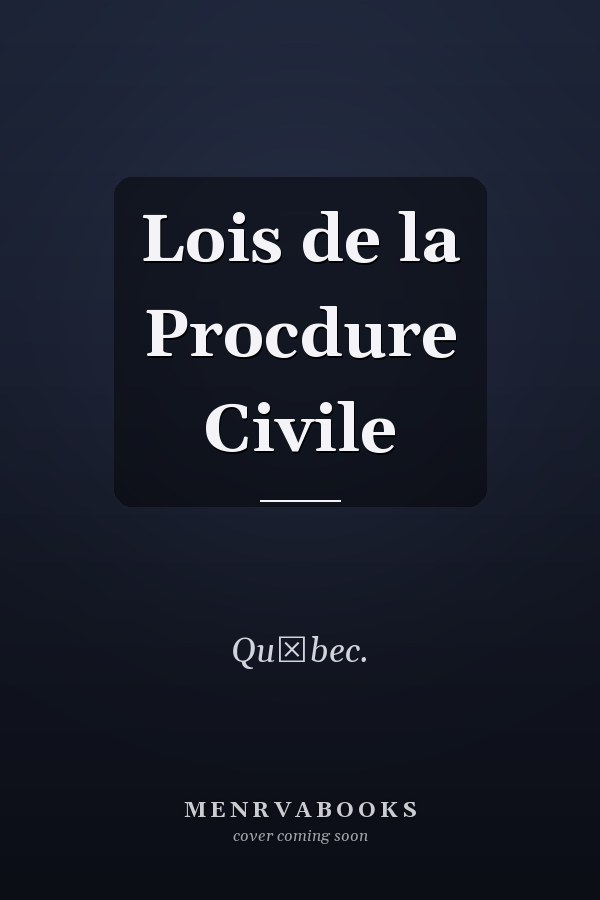 Lois de la Procdure Civile