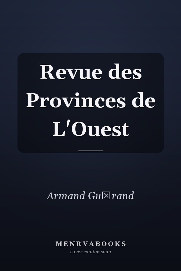 Revue des Provinces de L'Ouest