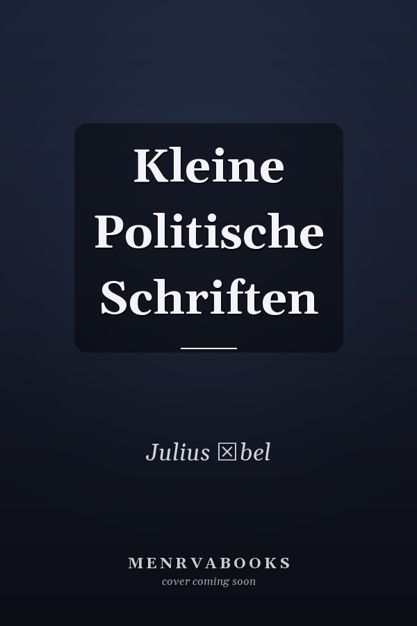 Kleine Politische Schriften