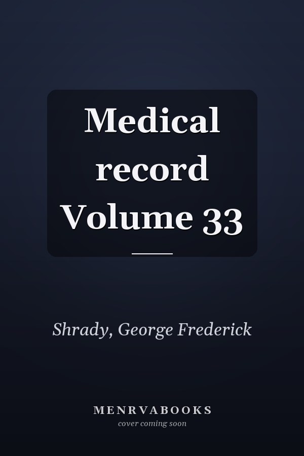 Medical record Volume 33