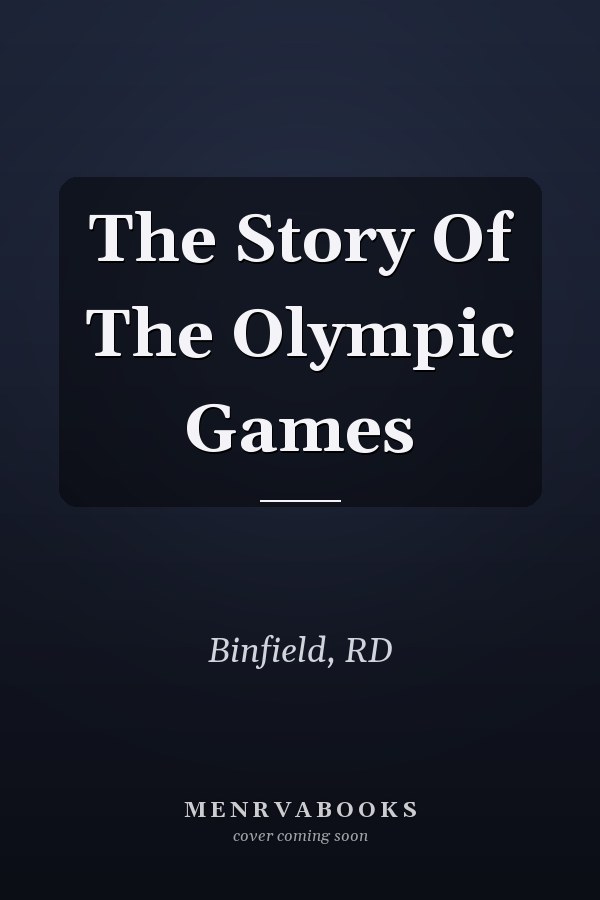 The Story Of The Olympic Games