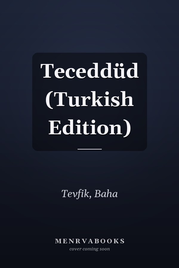 Teceddüd (Turkish Edition)