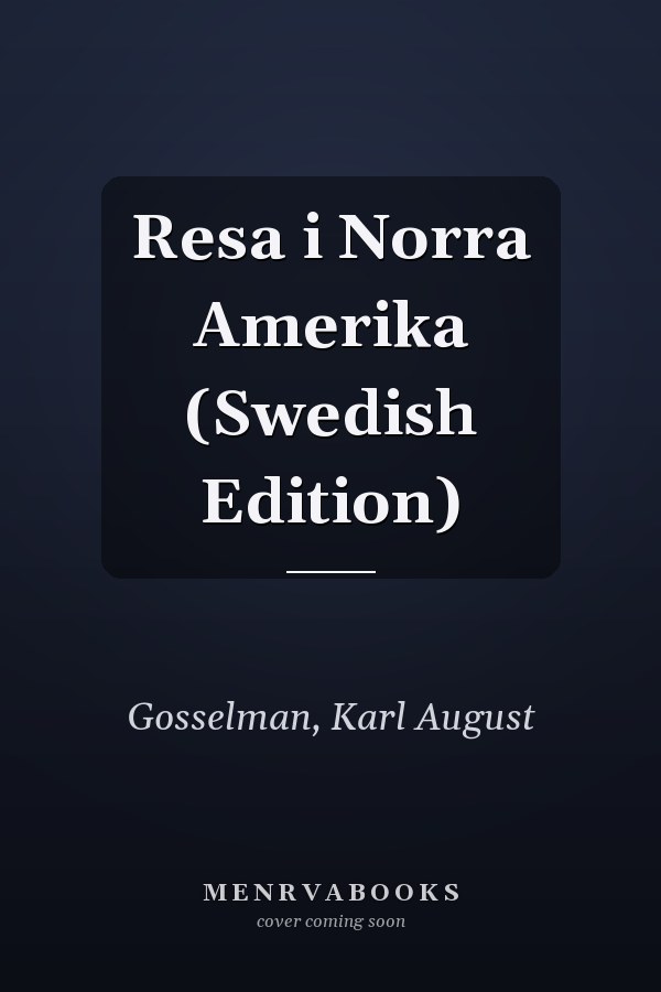 Resa i Norra Amerika (Swedish Edition)