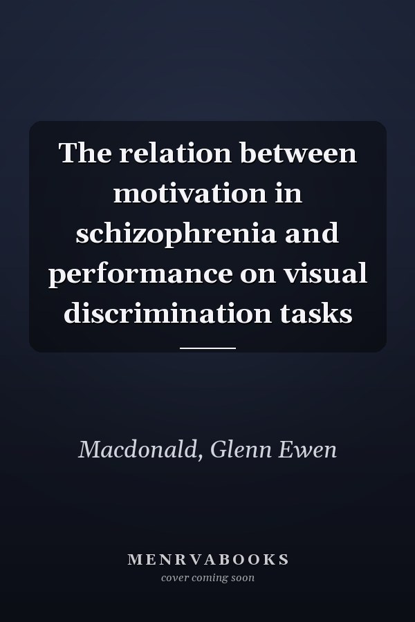 The relation between motivation in schizophrenia and performance on visual discrimination tasks