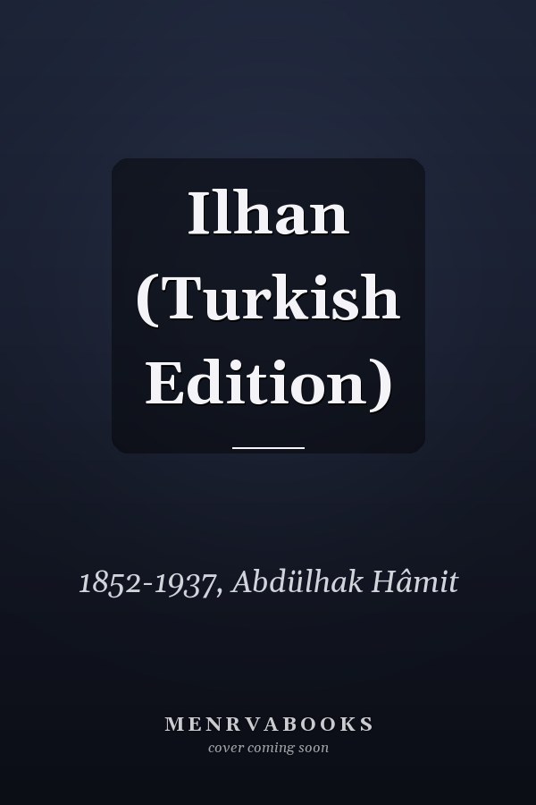 Ilhan (Turkish Edition)
