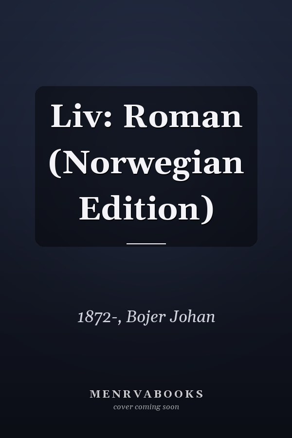 Liv: Roman (Norwegian Edition)
