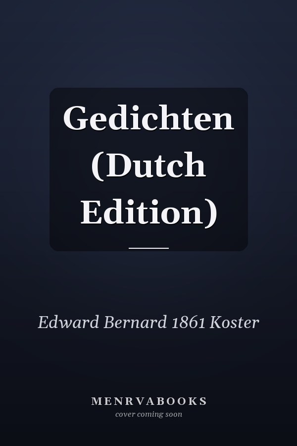 Gedichten (Dutch Edition)