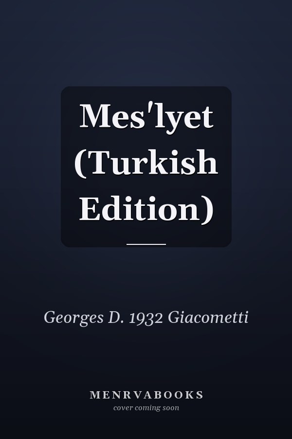 Mes'lyet (Turkish Edition)