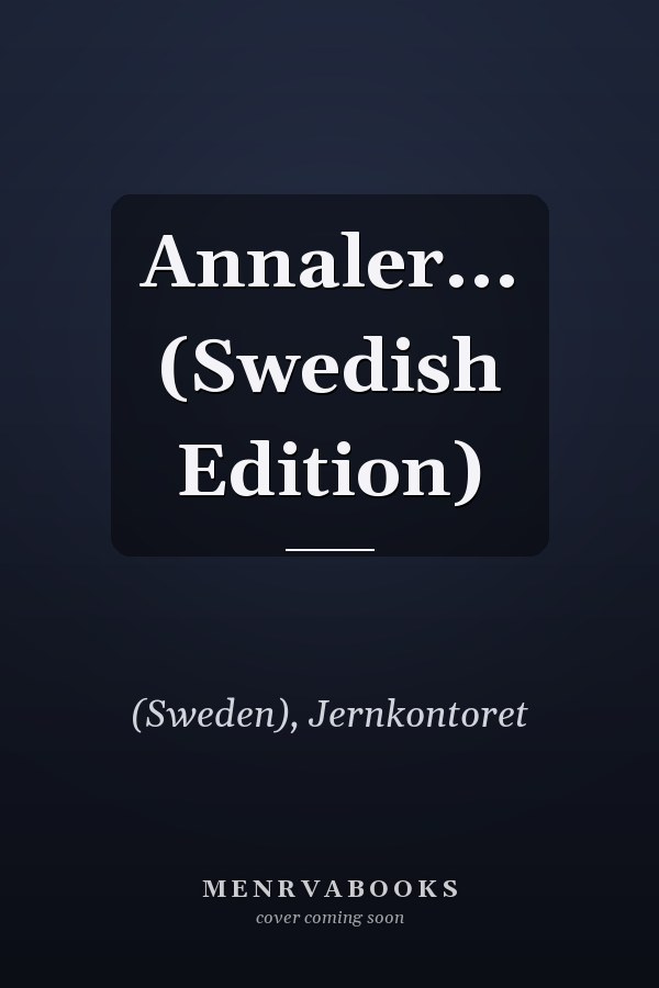 Annaler... (Swedish Edition)