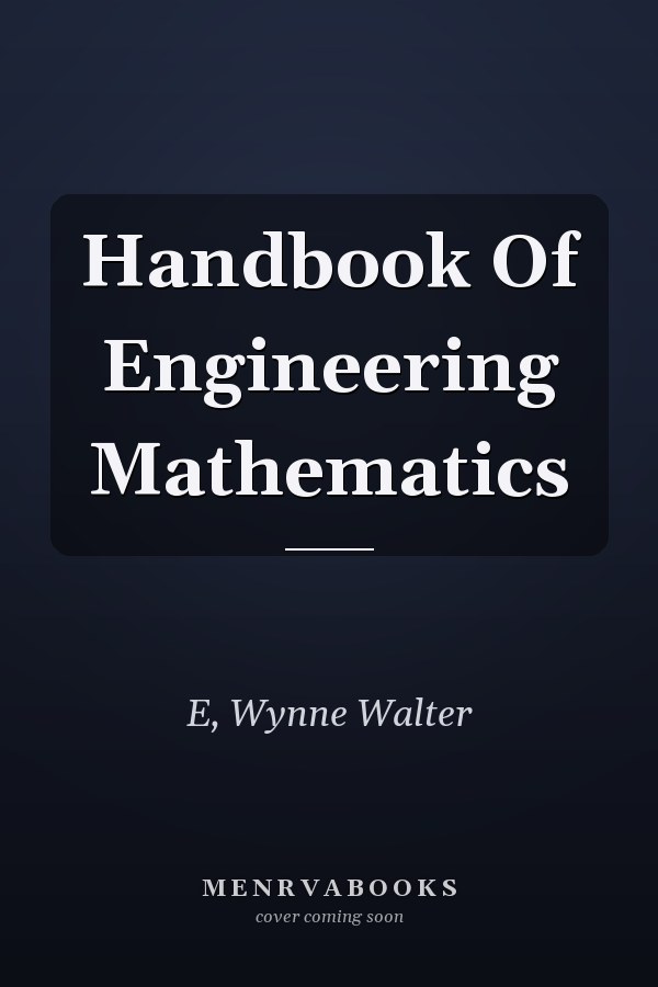 Handbook Of Engineering Mathematics