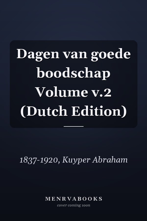 Dagen van goede boodschap Volume v.2 (Dutch Edition)