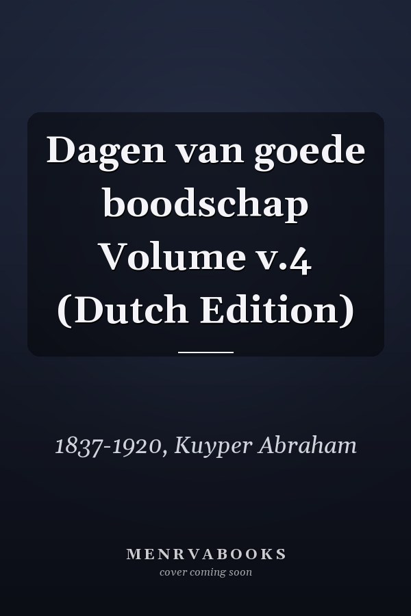 Dagen van goede boodschap Volume v.4 (Dutch Edition)