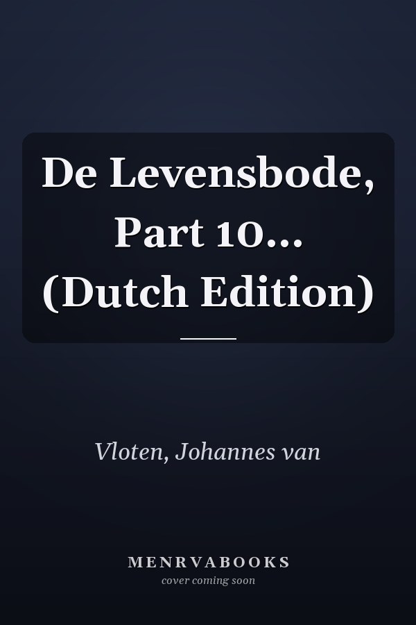 De Levensbode, Part 10... (Dutch Edition)