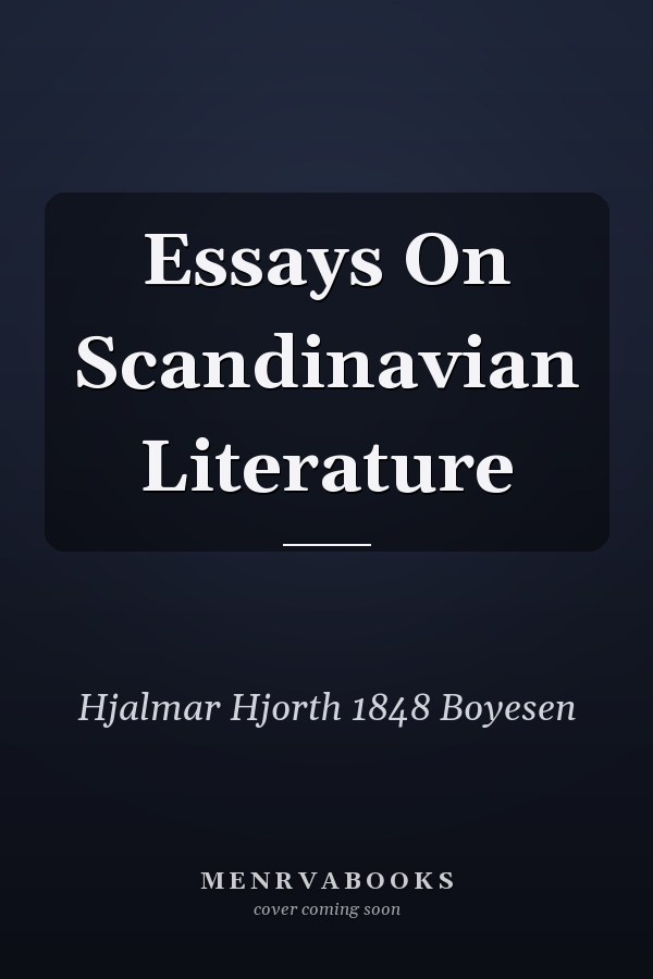 Essays On Scandinavian Literature
